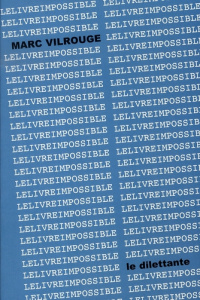 Le livre impossible - Vilrouge Marc