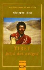 TIBET. Pays des neiges - Tucci Giuseppe