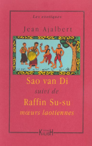 Sao van Di suivi de Raffin Su-su - Ajalbert Jean