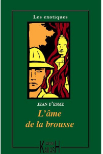 L'Ame de la Brousse - Esme Jean d'