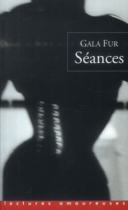 Séances - Fur Gala