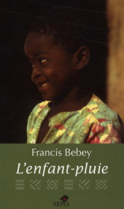 L'enfant-pluie - Bebey Francis