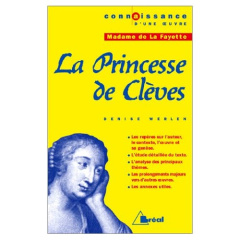 Madame de La Fayette, "La princesse de Clèves" - Werlen Denise
