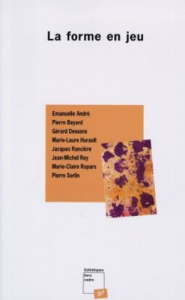 La forme en jeu - ROPARS-WUILLEUMIER