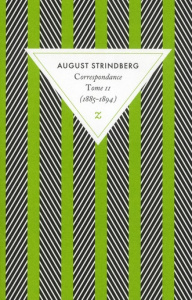 Correspondance. Tome 2 (1885-1894) - Strindberg August ; Balzamo Elena