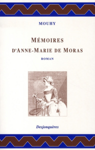 MEMOIRES D'ANNE-MARIE DE MORAS - MOUHY