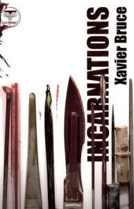 Incarnations - Bruce Xavier