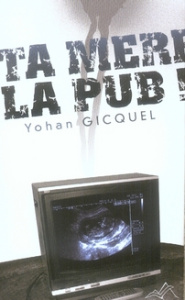 Ta mère la pub - Gicquel Yohan