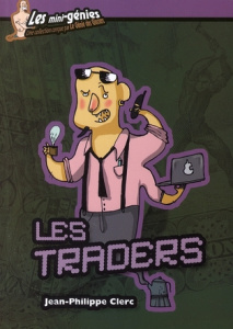 Les traders - Clerc Jean-Philippe