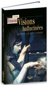 Visions hallucinées - Maturin Charles Robert ; Le Fanu Joseph Sheridan ;