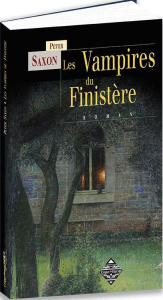 Les vampires du Finistère - Saxon Peter ; Billon Pierre