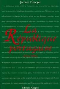 La République portugaise, 1974-1995 - Georgel Jacques