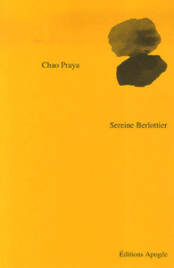 Chao Praya - Berlottier Sereine ; Conort Benoît