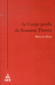 Le corps perdu de Suzanne Thover - Le Drian Marie
