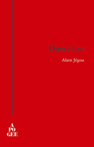 Direct live - Jégou Alain ; Delaune Benoît
