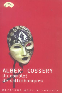 Un complot de saltimbanques - Cossery Albert