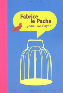 Fabrice le Pacha - Payen Jean-Luc