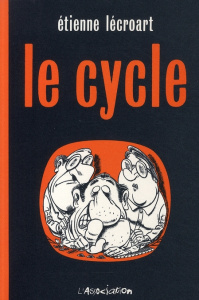 Le Cycle - Lécroart Etienne