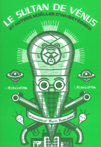 Le sultan de Vénus et autres moëlles d'invertébrés - Hagelberg Matti