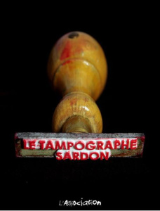 Le tampographe Sardon - Sardon Vincent