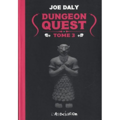 Dungeon Quest Tome 3 - Daly Joe ; Soubiran Fanny