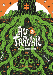 Au travail Tome 2 - Josso Hamel Olivier