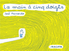 La main à cinq doigts - Parrondo José