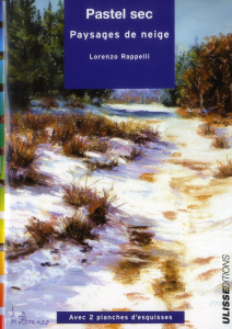 Pastel sec. Paysages de neige - Rappelli Lorenzo