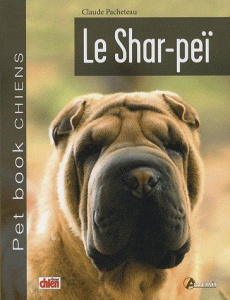 Le Shar-peï - Pacheteau Claude ; Pernot Georges