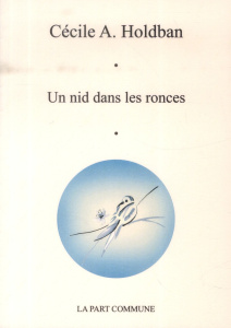 Un nid dans les ronces - Holdban Cécile A.
