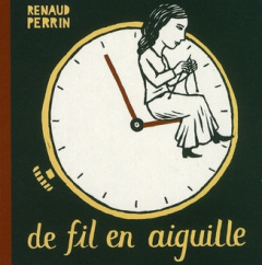 De fil en aiguille - Perrin Renaud