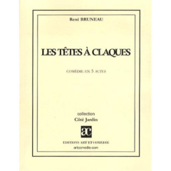 Les têtes à claques - Bruneau René