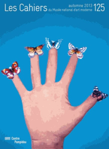 Les Cahiers du Musée national d'art moderne N° 125, automne 2013 - Criqui Jean-Pierre