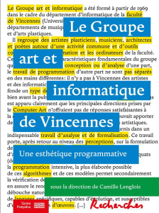 Le Groupe art et informatique de Vincennes. Une esthétique programmative - Lenglois Camille ; Migayrou Frédéric