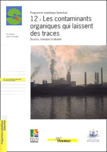 12 - LES CONTAMINANTS ORGANIQUES QUI LAISSENT DES TRACES. SOURCE, TRANSPORT ET DEVENIR - TRONCZYNSKI/MUN