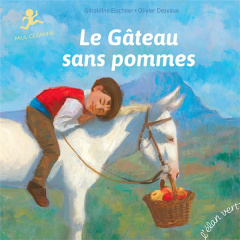 Le gâteau sans pommes. Paul Cézanne - Elschner Géraldine ; Desvaux Olivier