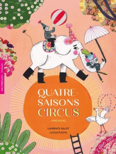 Quatre-Saisons Circus. 1 QR code - Gillot Laurence ; Placin Lucile ; Gouillon Ivan