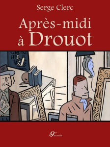 Après-midi à Drouot - Clerc Serge
