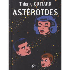 Astéroïdes - Guitard Thierry