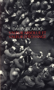 VALEUR ABSOLUE ET VALEUR D'ECHANGE - RICARDO DAVID