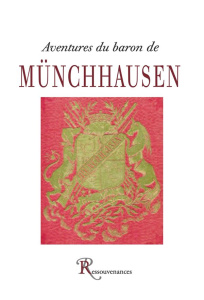 Aventures du baron de Munchhausen - Bürger Gottfried August ; Gautier Théophile (fils)