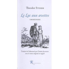 Le lac aux avettes. Edition bilingue français-allemand - Storm Theodor ; Jeanson Charles