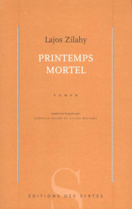 PRINTEMPS MORTEL - ZILAHY LAJOS