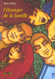 L'étranger de la famille - Lebleu Olivier