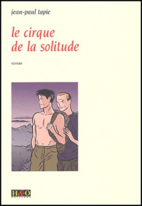 Le cirque de la solitude suivi de La solitude du cirque - Tapie Jean-Paul