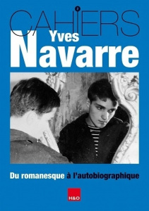 Cahiers Yves Navarre. N° 2 - Lannegrand Sylvie