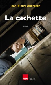 La cachette - Andrevon Jean-Pierre