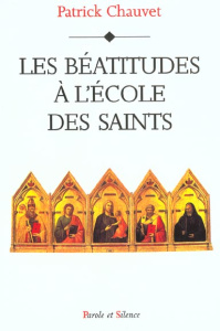 BEATITUDES A L'ECOLE DES SAINTS - MGR CHAUVET