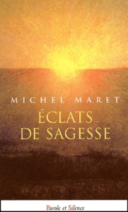 ECLATS DE SAGESSE - MARET M
