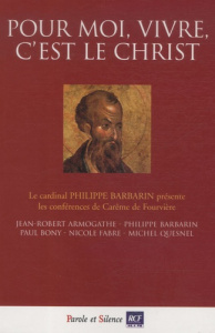 POUR MOI VIVRE - CONF DE CAREME LYON 2009 - MGR BARBARIN